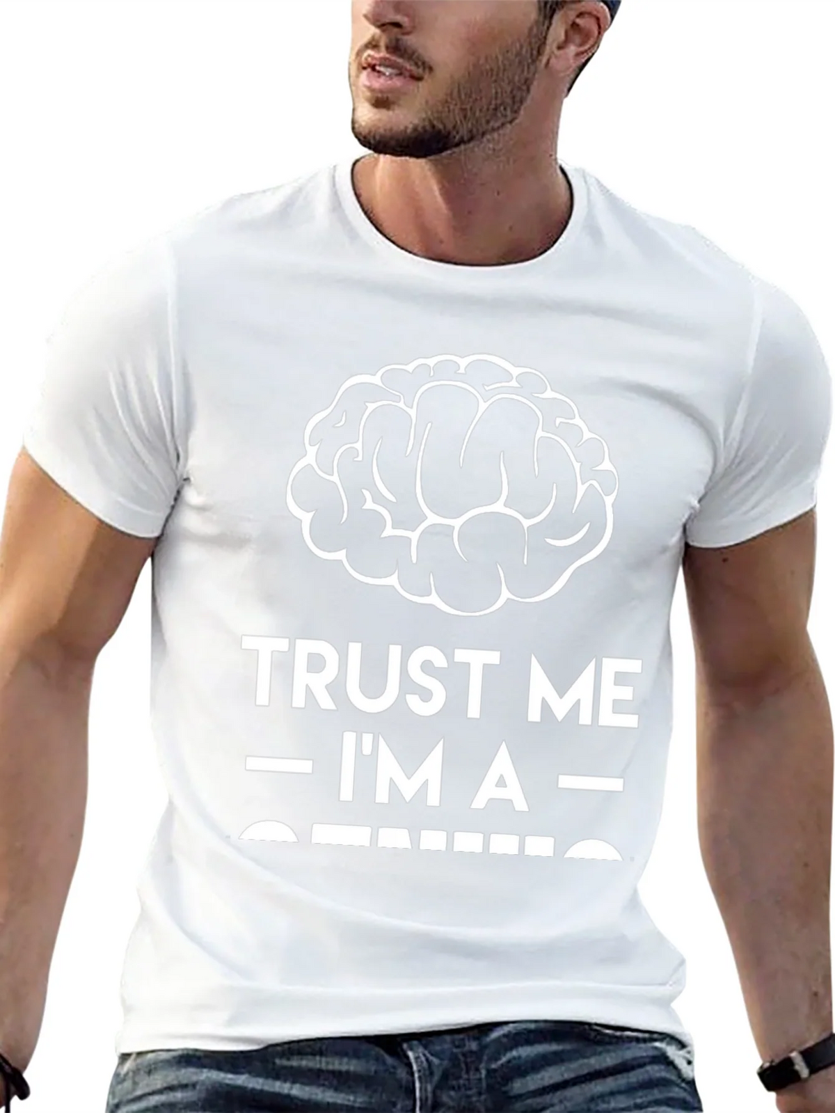 Trust Me Im A Genius T-Shirt