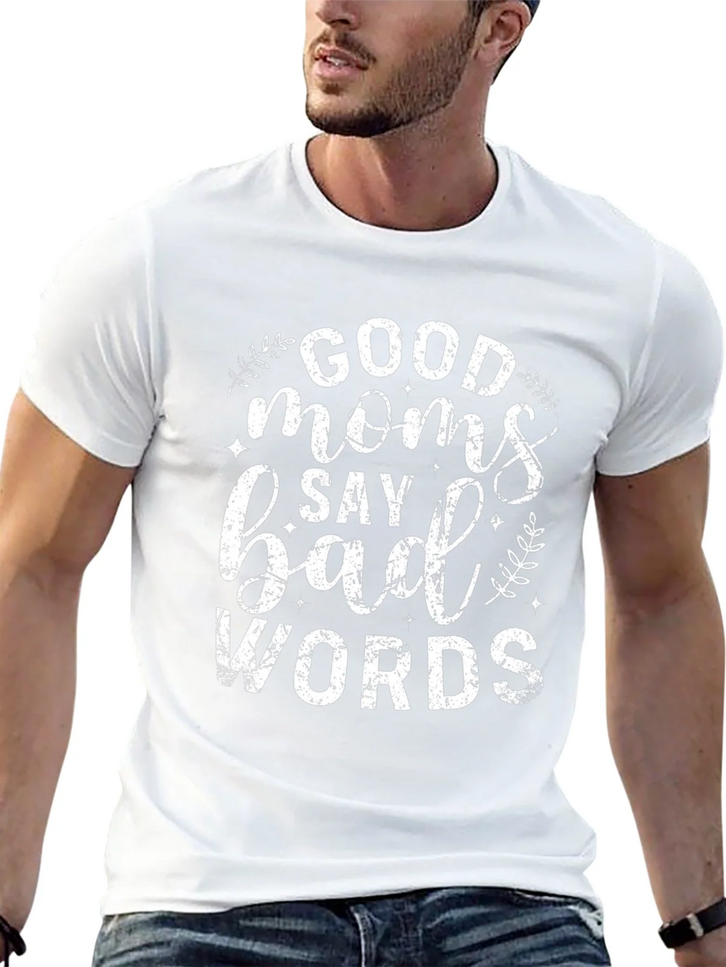 Good Moms Say Bad Words Graphic Tee