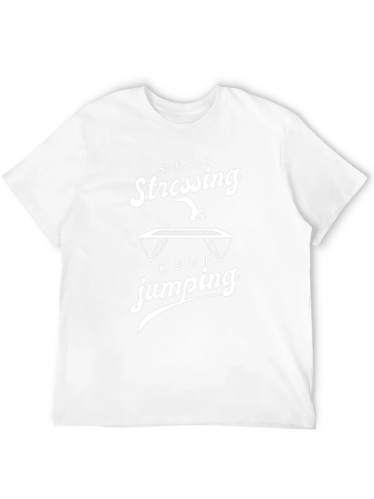 Stop Stressing Keep Jumping Graphic Tee
