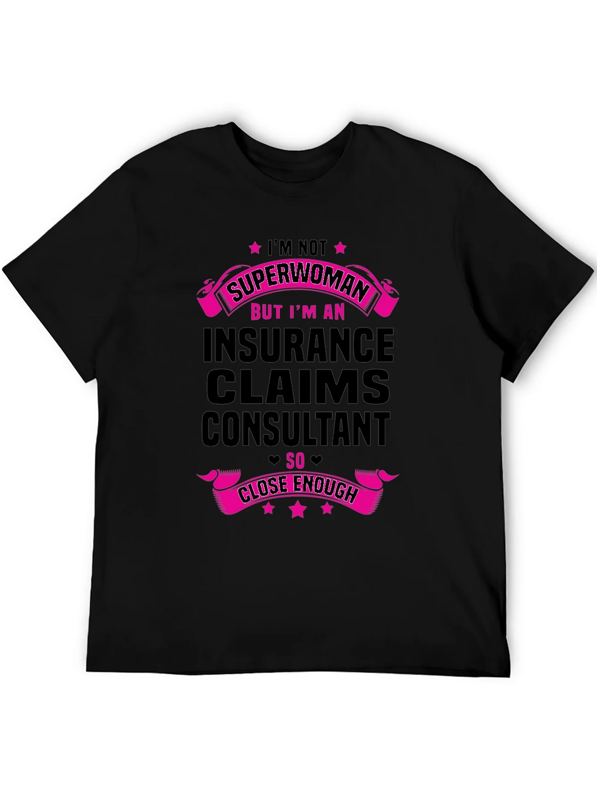 Insurance Claims Consultant T-Shirt - Superwoman Inspired