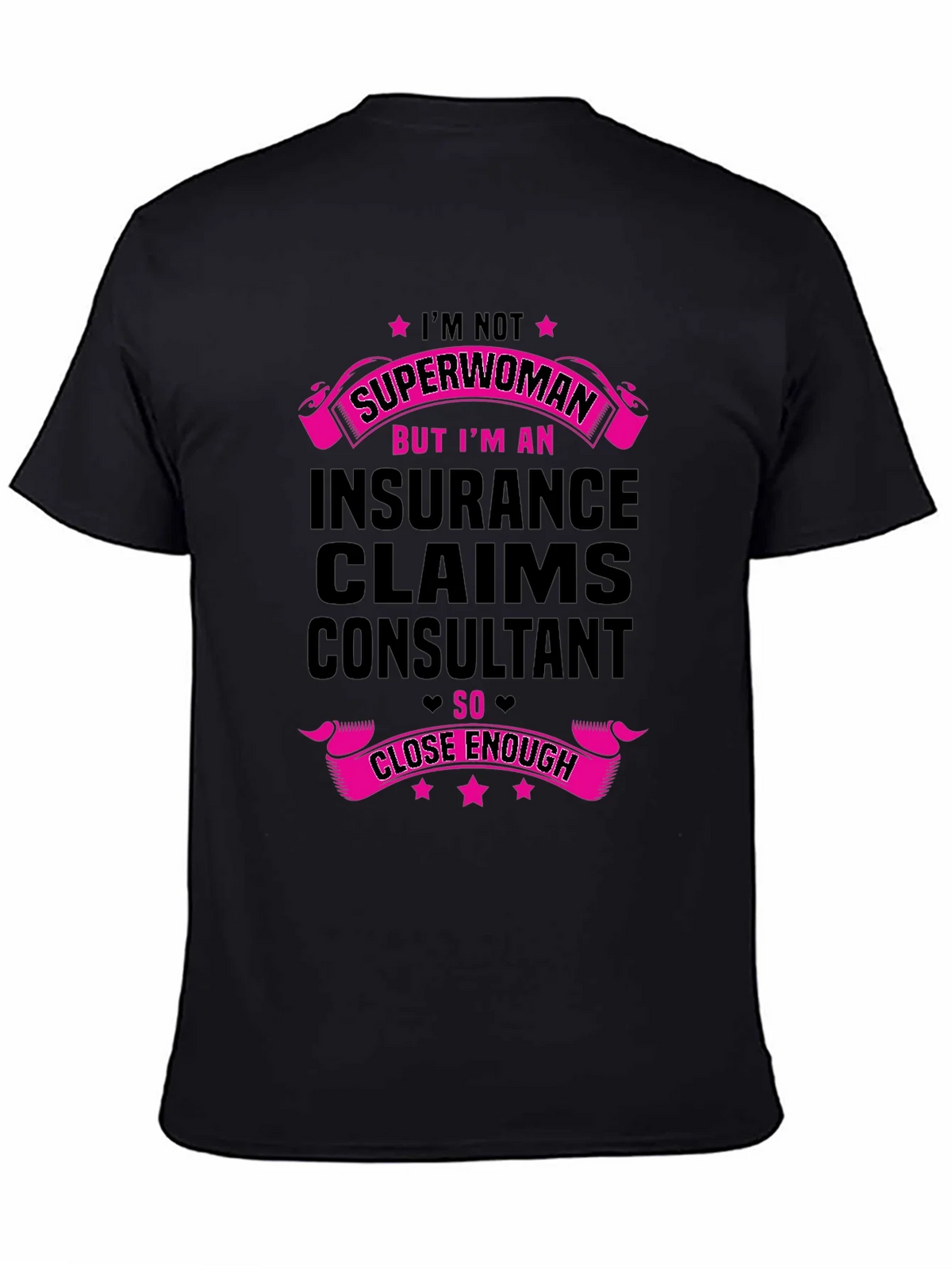 Insurance Claims Consultant T-Shirt - Superwoman Inspired