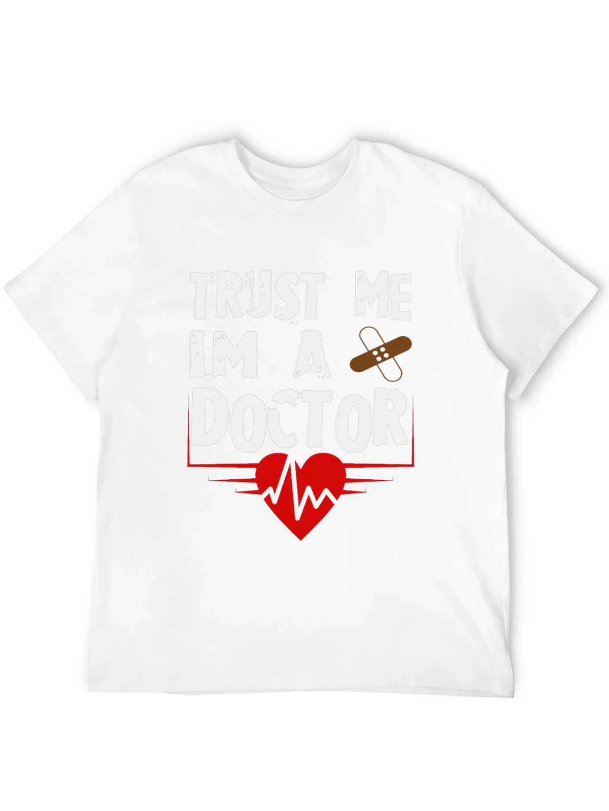 Trust Me Im A Doctor Graphic T-Shirt