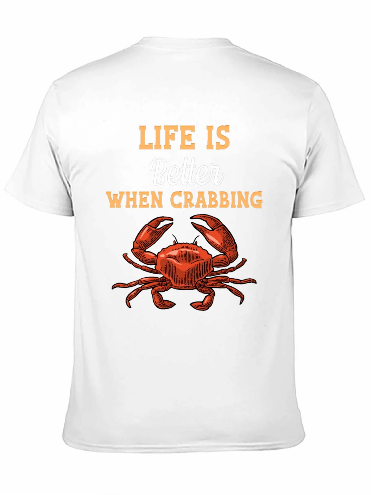Life is Better When Crabbing Graphic Tee