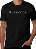 I am Creative - Funny Slogan T-Shirt