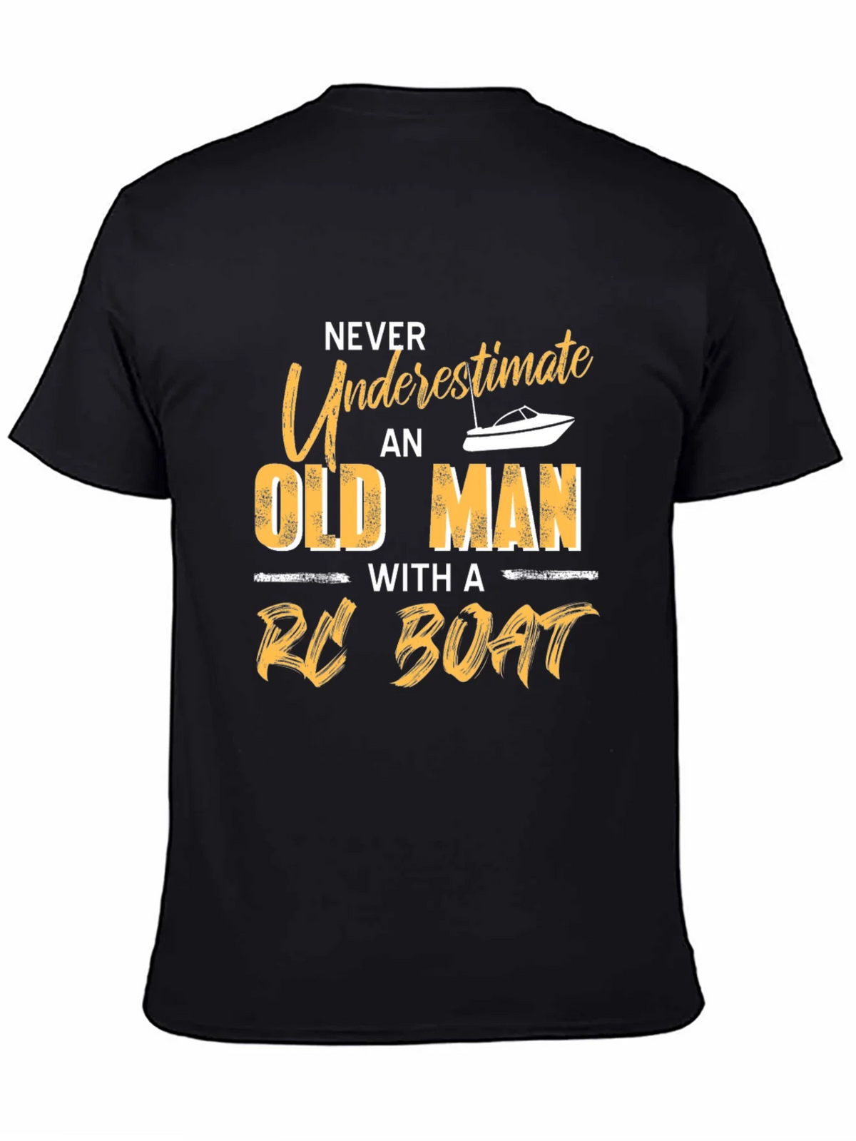 Never Underestimate Old Man with RC Boat T-Shirt