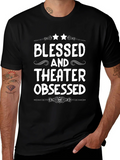Blessed and Theater Obsessed Black T-Shirt